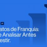 NewsLetter BVB #1 | Contratos de Franquia: O Que Analisar Antes de Investir