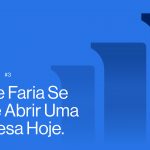 NewsLetter BVB #3 | O Que Faria Se Fosse Abrir Uma Empresa Hoje.